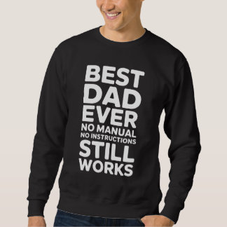 Best Dad Ever Funny Gift for Father's Day Trui