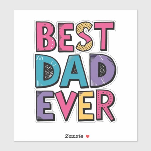 Best Dad Ever Sticker (Vel)