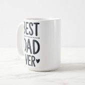 Best Dad Ever Typography Cute Fathers Day Mug (Devant gauche)