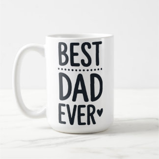 Best Dad Ever Typography Cute Fathers Day Mug Koffiemok