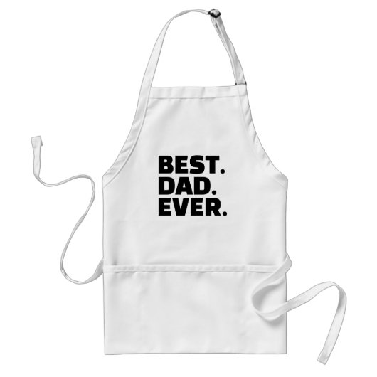 Best Dad Ever White Black Typography Vaderdag Standaard Schort (Voorkant)