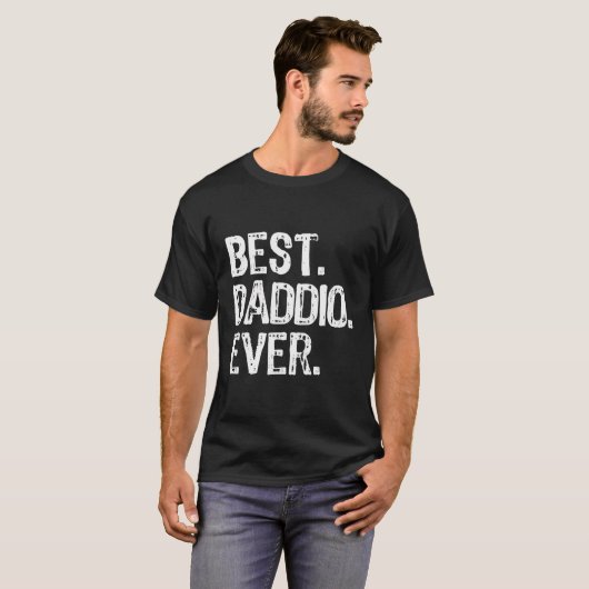 Best Daddio Ever Cool Funny T-shirt (Voorkant volledig)