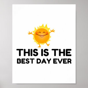 Best Day Ever Shining Poster