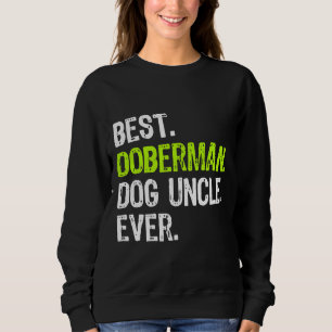 Best Doberman Dog oom Ever Trui