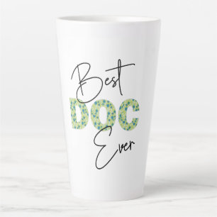 Best Doc Ever Script & Floral Block Lettering Latte Mok