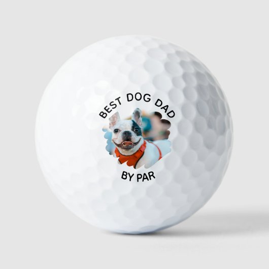 Best Dog Dad by Par Custom Dog Foto Vaderdag Golfballen (Voorkant)