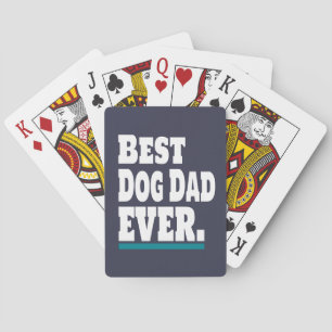 Best Dog Dad EVER Funny Pokerkaarten