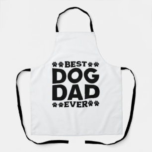 Best Dog Dad Ever - Hondenliefhebber & Hondeneigen Schort