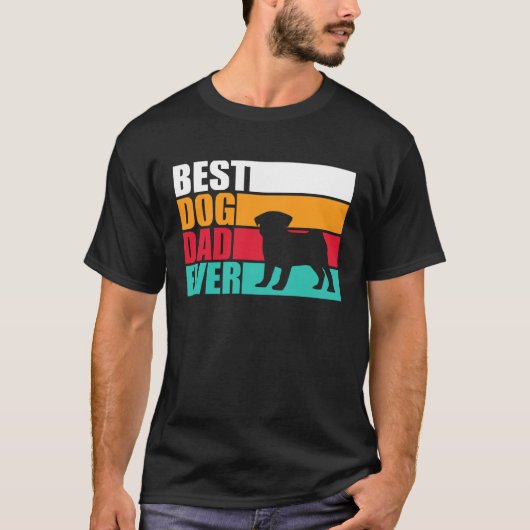 Best Dog Dad Ever  pug for men T-shirt (Voorkant)
