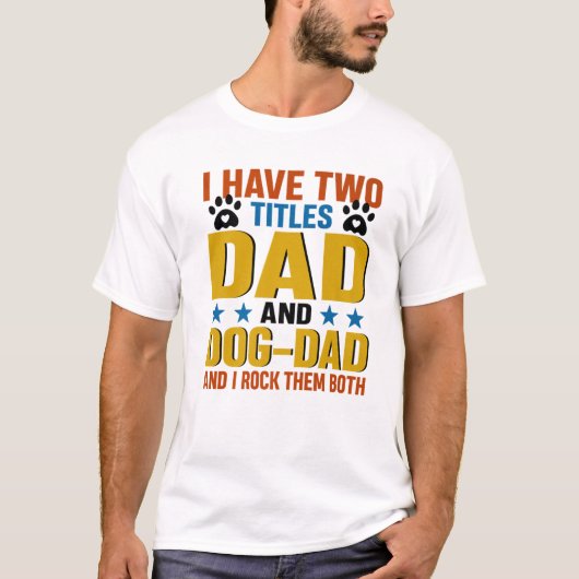 Best Dog Dad ever T-shirt Husband Vaderdag Gift (Voorkant)