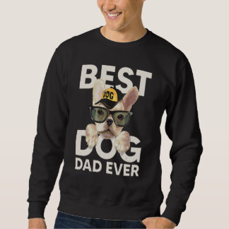 Best Dog Dad Ever Trui