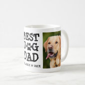 Best Dog Dad / Two Photo & Text Custom Coffee Mug (Devant droit)