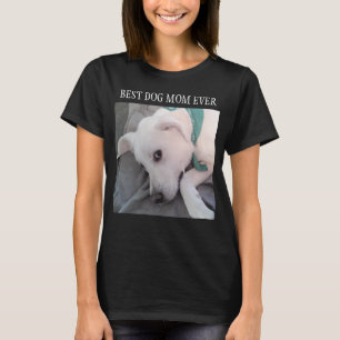 Best Dog Ma Ever Cute White Dog Wearing Scarf T-S T-shirt
