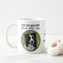 Best Dog Mam Ever Border Collie Mam Mok
