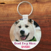 Best Dog Mam Ever Foto Sleutelhanger (Voorkant)