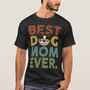 Best Dog Mam Ever Retro Boston Terrier Dog T-shirt