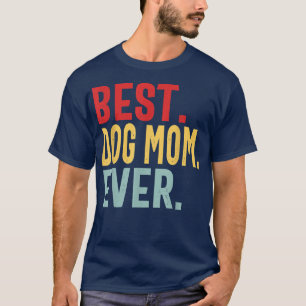 Best Dog Mam ooit Distress Design Cute M T-shirt