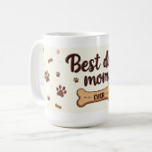 Best Dog Mom Ever – 15 oz Café Style Mug (Devant gauche)