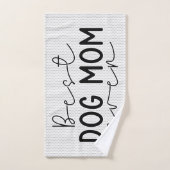 Best Dog Mom Ever Amusant & cadeau élégant pour an (Serviette à main)