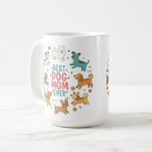 Best Dog Mom Ever Pet Mom Giftful Mug (Devant gauche)