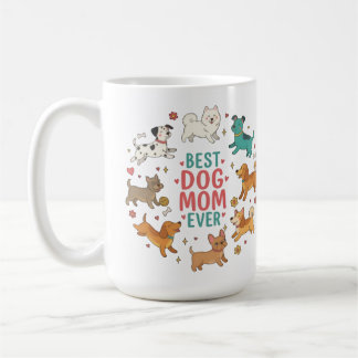 Best Dog Mom Ever Pet Mom Giftful Mug Koffiemok
