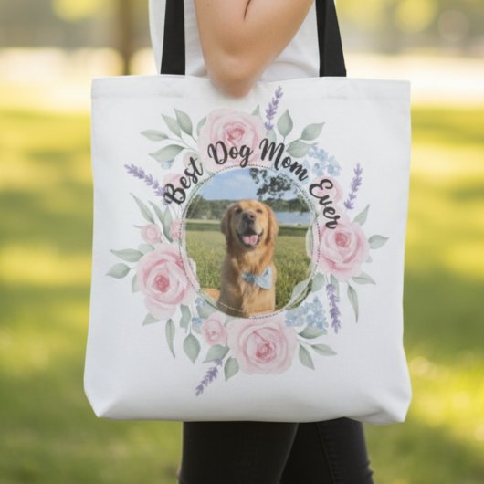Best Dog Mom Ever Photo Tote Bag