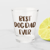 Best Dog Pap Ever Shot Glas (Voorkant)