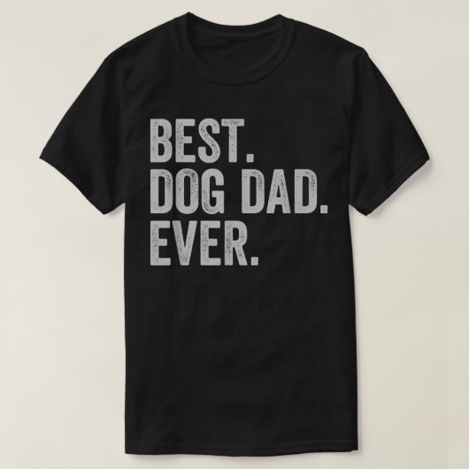 Best Dog Pap Ever T-shirt (Design voorkant)