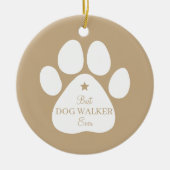 Best Dog Walker Ever, Paw Print Ceramic Ornament (Voorkant)