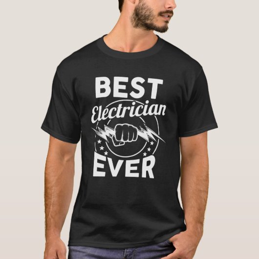 Best Elecrician Ever Electrical Engineer Electroni T-shirt (Voorkant)