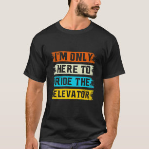 Best Elevator Inspector Funny Elevator Operator T-shirt