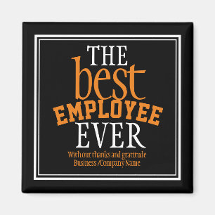 Best Employee Ever Appreciation Typography Black Magneet