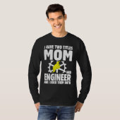 Best Engineer Ever Profession Engineering Career   T-shirt (Voorkant volledig)