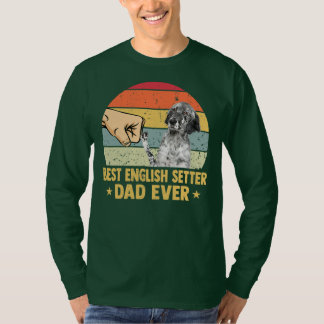 Best English Setter Dad over Retro Father T-shirt