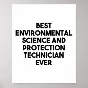Best Environmental Science And Protection Technici Poster