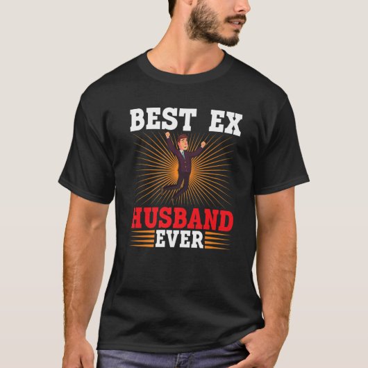 Best Ex Husband Ever Divorce T-shirt (Voorkant)