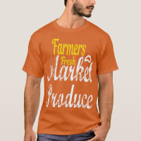 Best Farmers Organic Market T-Shirt