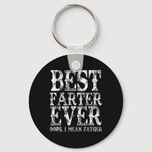 Best Farter Ever Oops Ik bedoel vader Fart Funny F Sleutelhanger