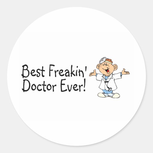 Best Feakin Doctor Ever Ronde Sticker (Voorkant)