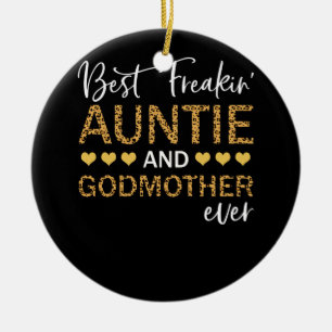 Best Freakin Auntie and Godmoeder Ever Lepard Keramisch Ornament