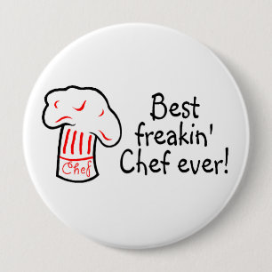 Best Freakin Chef Ever Ronde Button 4,0 Cm
