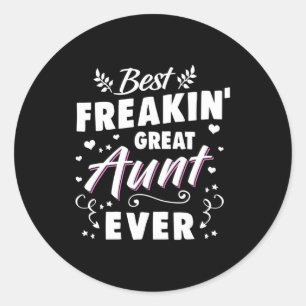 Best Freakin Great Aunt Ever Ronde Sticker