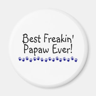 Best Freakin Papaw Ever Magneet