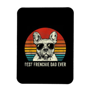 Best Frenchie Dad Ever Funny French Bulldog Gift Magneet