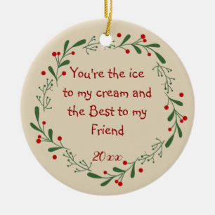 Best Friend Fun Quote, aangepast kerstfeest Holly Keramisch Ornament