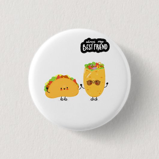 Best Friend Taco and Burrito Ronde Button 3,2 Cm (Voorkant)
