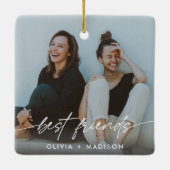 Best Friends Create Your Own Photo Modern Script Keramisch Ornament (Achterkant)
