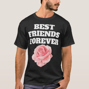 Best Friends Forever Bff Matching Friends Pink Ros T-shirt