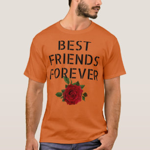 Best Friends Forever Bff Matching Friends Red Rose T-shirt