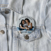 Best Friends Forever Custom Photo & Name Button (In situ)